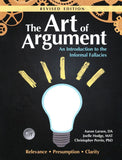 The Art of Argument: An Introduction to the Informal Fallacies Workbook (Revised Edition)