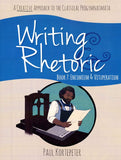 Writing & Rhetoric Book 7: Encomium & Vituperation Student Edition