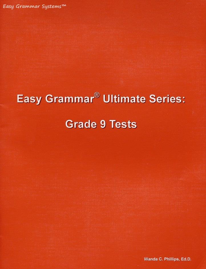 Easy Grammar Ultimate Series: 180 Daily Teaching Lessons Grade 9 Test  Booklet